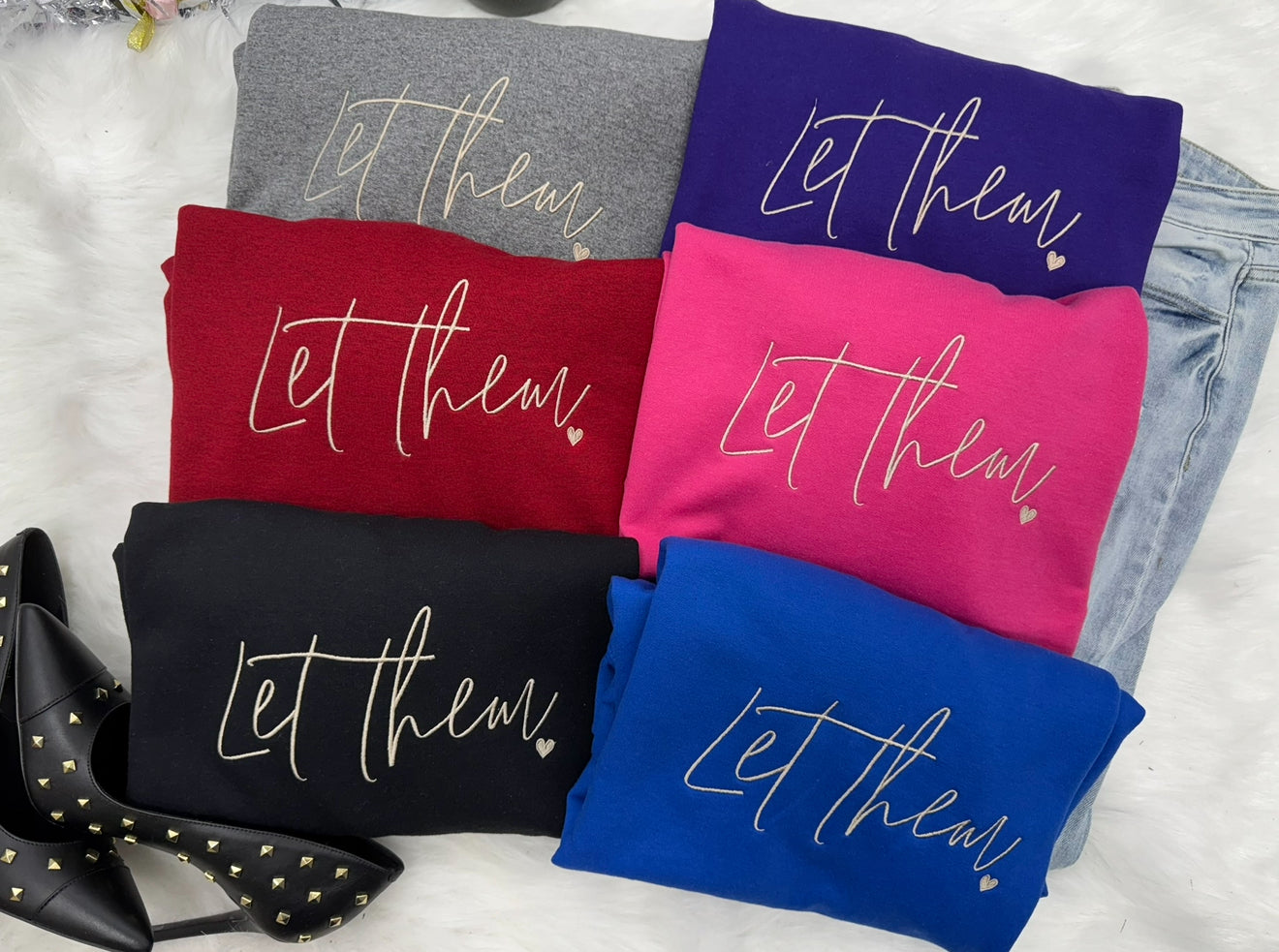 Let Them- embroidered sweatshirt
