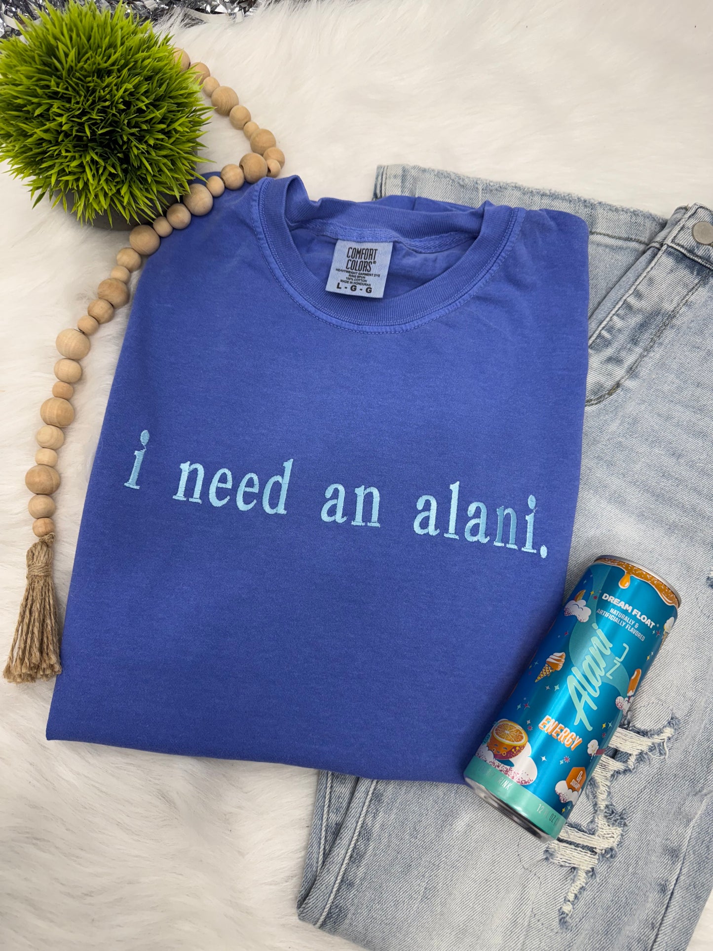 I need an alani  - EMBROIDERED Tshirt