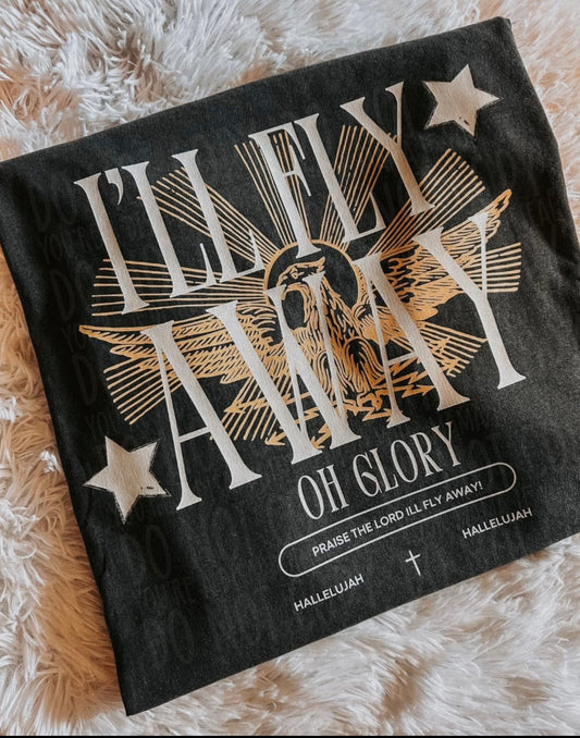 I’ll Fly Away -  Tshirt